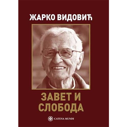 Catena Mundi Žarko Vidović - Zavet i sloboda Cene