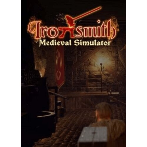 Steam Ironsmith Medieval Simulator (PC) Key GLOBAL Cene