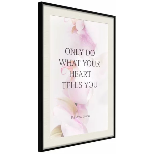  Poster - Follow Your Heart I 30x45