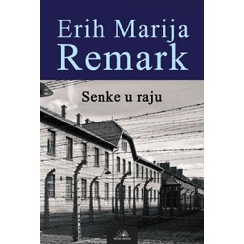 Nova knjiga Erih Marija Remark
 - Senke u raju Slike