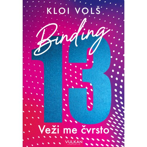 Vulkan Izdava&amp;scaron;tvo Veži me čvrsto Slike