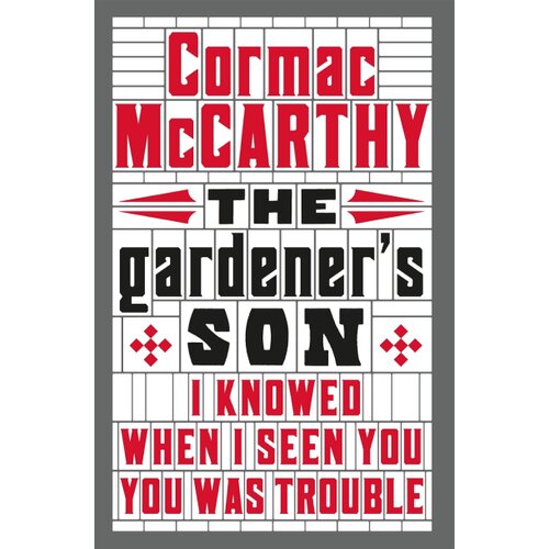 Macmillan Distribution Cormac McCarthy - The Gardeners Son Cene