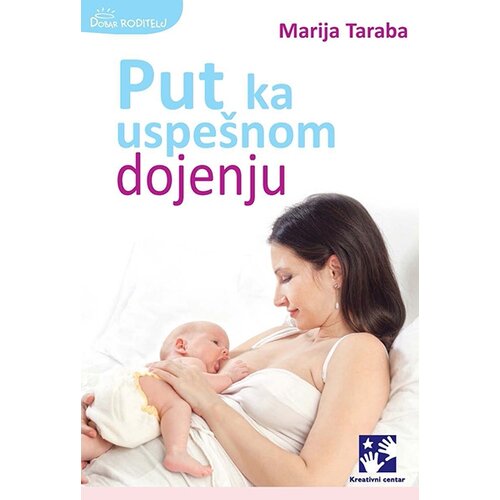 Kreativni Centar Marija Taraba - Put ka uspe&amp;scaron;nom dojenju Slike