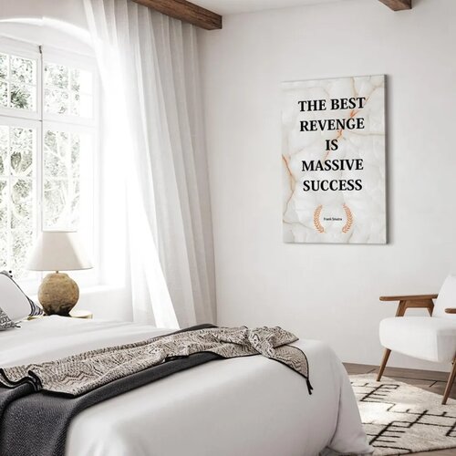  Slika - The Best Revenge Is Massive Success (1 Part) Vertical 80x120 Akustična Slike