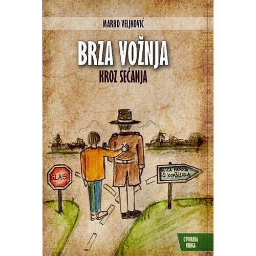 Otvorena knjiga Marko Veljković - Brza vožnja kroz sećanja Slike