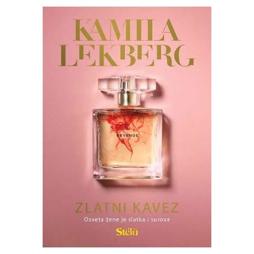 Stela Kamila Lekberg - Zlatni kavez Cene