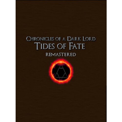 Steam Chronicles of a Dark Lord: Tides of Fate Remastered (PC) Key GLOBAL Cene