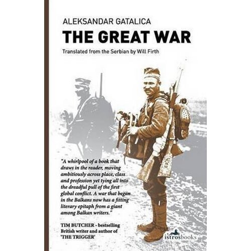 ISTROS BOOKS Aleksandar Gatalica - Great War Cene