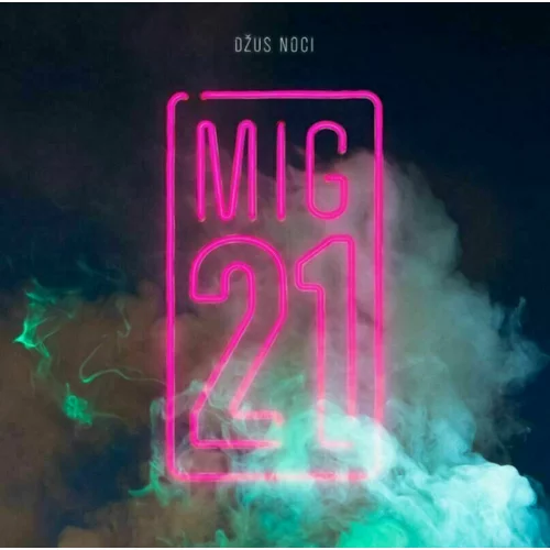 Mig 21 - Džus Noci (2 LP)