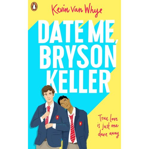 Penguin Books Kevin van Whye - Date Me, Bryson Keller Slike