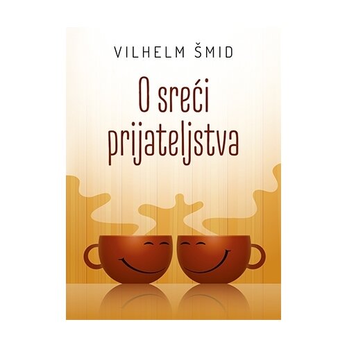 Laguna Vilhelm &amp;Scaron;mid - O sreći prijateljstva Slike