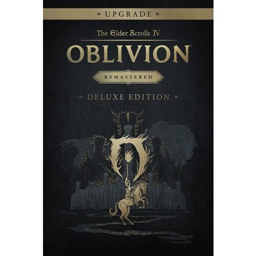Steam The Elder Scrolls IV: Oblivion Remastered - Deluxe Edition Upgrade (DLC) Key (PC) GLOBAL Cene