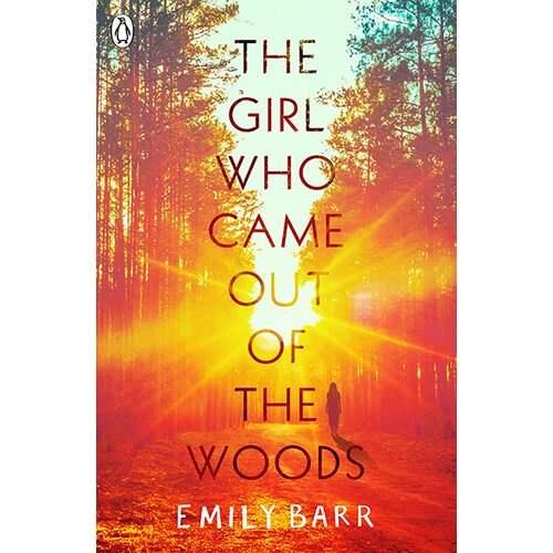 Penguin Books Emily Barr - The Girl Who Came Out Of The Woods Slike