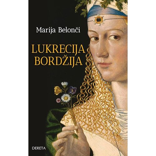 Dereta Marija Belonči - Lukrecija Bordžija Cene