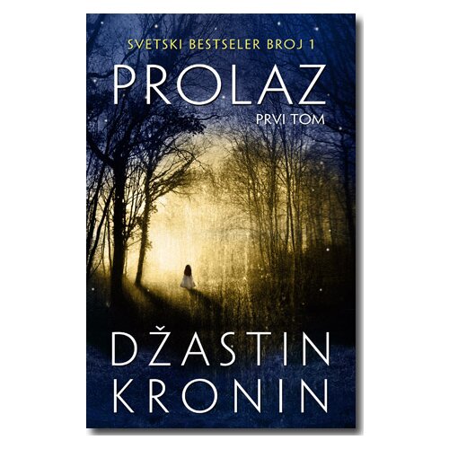 Laguna Džastin Kronin - Prolaz - I tom Cene