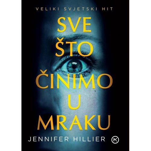 Mozaik knjiga Sve &amp;scaron;to činimo u mraku, Jennifer Hiller Slike