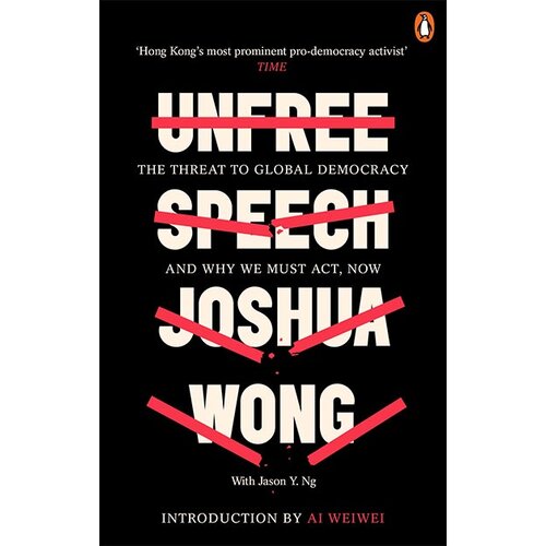 Penguin Random House Joshua Wong, Jason Y. Ng - Unfree Speech Slike
