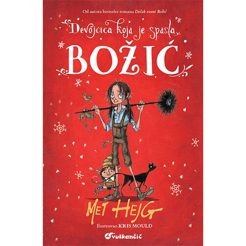 Vulkan Izdavaštvo Met Hejg
 - Devojčica koja je spasla Božić Cene