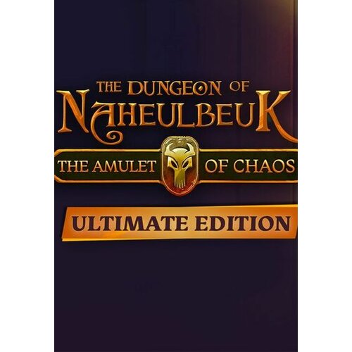 Steam The Dungeon Of Naheulbeuk: The Amulet Of Chaos - Ultimate Edition Key GLOBAL Cene