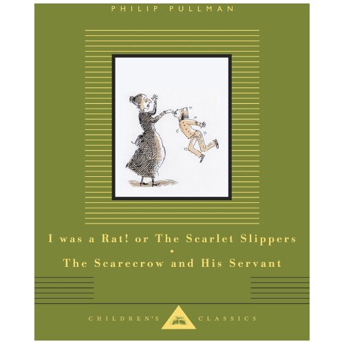 The Book Service Limited Philip Pullman - I Was a Rat! Or, The Scarlet Slippers and The Scarecrow and his Servant Slike