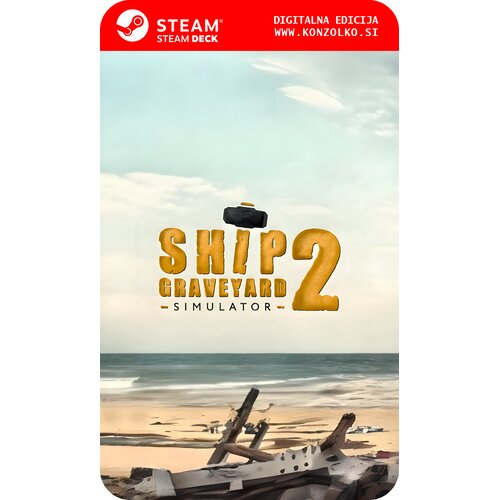  Ship Graveyard Simulator 2 - Steam koda brez &scaron;katlice (WINDOWS PC | STEAM DECK) Cene