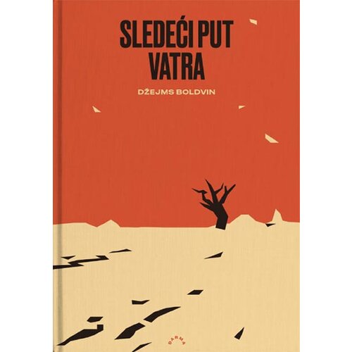 Darma books Džejms Boldvin - Sledeći put - vatra Cene