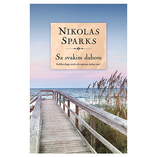 Laguna Nikolas Sparks - Sa svakim dahom Slike
