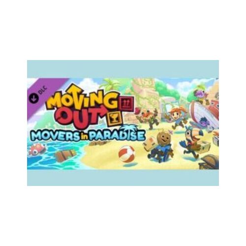 Steam moving out movers in paradise (dlc) key (pc) europe Cene