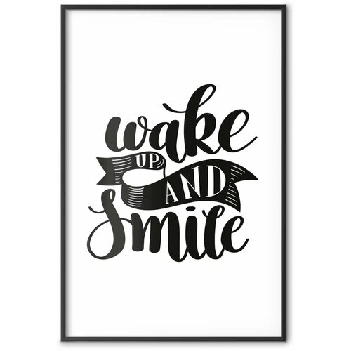  Plakat - Wake Up and Smile 40x60 Crni okvir s margom Cene