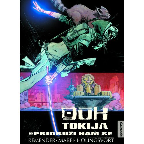 Golconda Rik Remender - Duh Tokija 2: Pridruži nam se Cene