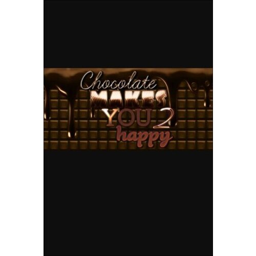 Steam Chocolate makes you happy 2 (PC) Key GLOBAL Cene