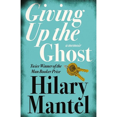 Harper Collins Publishers Ltd Hilary Mantel - Giving Up The Ghost: A Memoir Slike