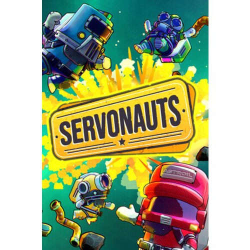 Steam Servonauts (PC) Key GLOBAL Cene