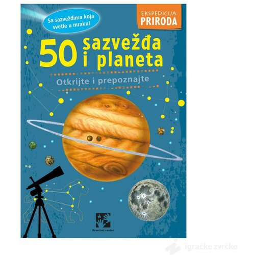 Kreativni Centar knjige Ekspedicija priroda: 50 sazvezđa i planeta Cene