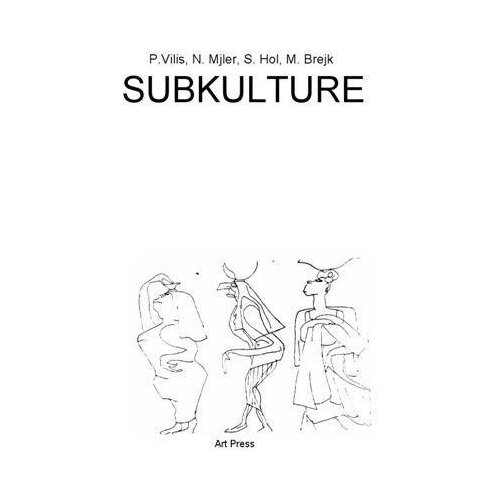 Art Press Grupa autora
 - Subkulture Slike