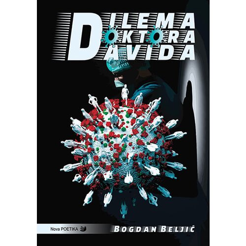 Nova poetika - Argus Books &amp;amp; Magazines Bogdan Beljić - Dilema doktora Davida Slike