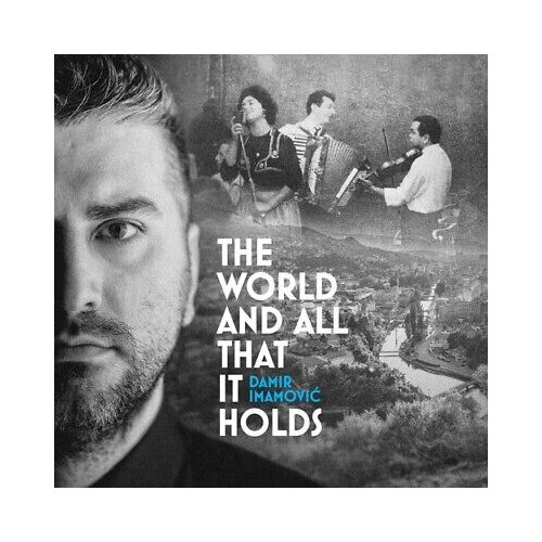  DAMIR IMAMOVIC - THE WORLD AND ALL THAT IT HOLD Cene
