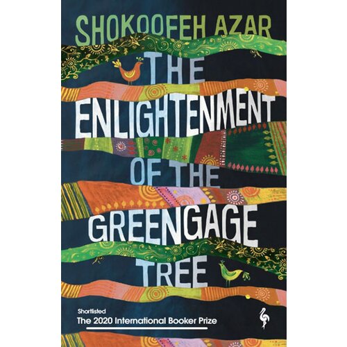 Faber &amp;amp; Faber Shokoofeh Azar - The Enlightenment of the Greengage Tree Slike
