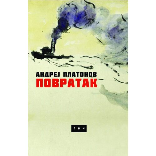 LOM Andrej Platonov - Povratak Slike