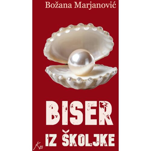 Književna omladina Srbije Božana Marjanović - Biser iz školjke Cene