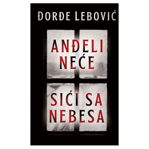Laguna Anđeli neće sići sa nebesa Slike