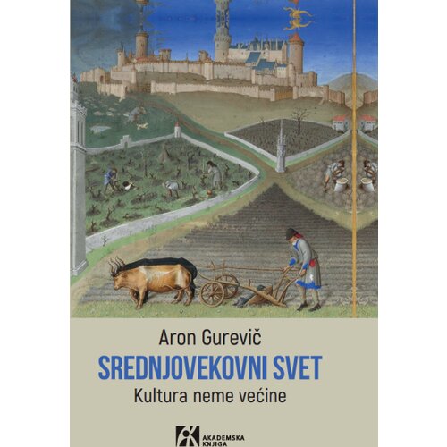 Akademska Knjiga Aron Gurevič - Srednjovekovni svet: Kultura neme većine Slike