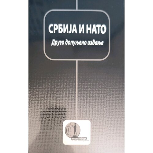 Beogradski forum za svet ravnopravnih Grupa autora - Srbija i NATO, 2. dopunjeno izdanje Cene