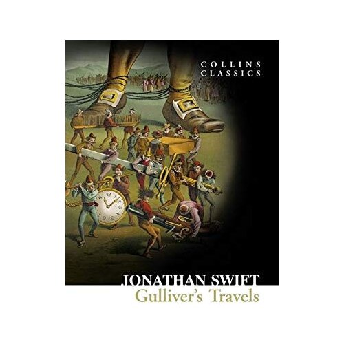 Harper Collins Publishers Ltd Jonathan Swift - Gulliver's Travels (Collins Classics) Cene