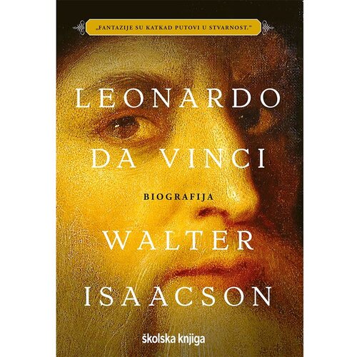 &amp;Scaron;kolska knjiga Leonardo da Vinci - Biografija, Walter Issacson Slike