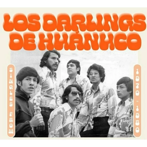 Los Darlings De Huanuco - Singles From 1970-1980 (LP)