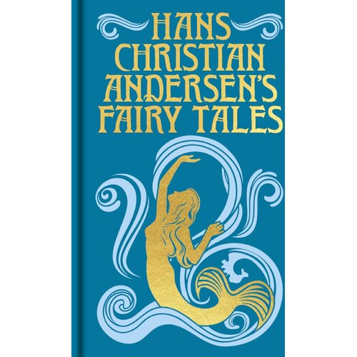 Arcturus Publishing Hans Christian Andersen - Hans Christian Andersens Fairy Tales Cene