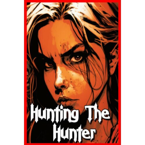 Steam Hunting The Hunter (PC) Key GLOBAL Cene