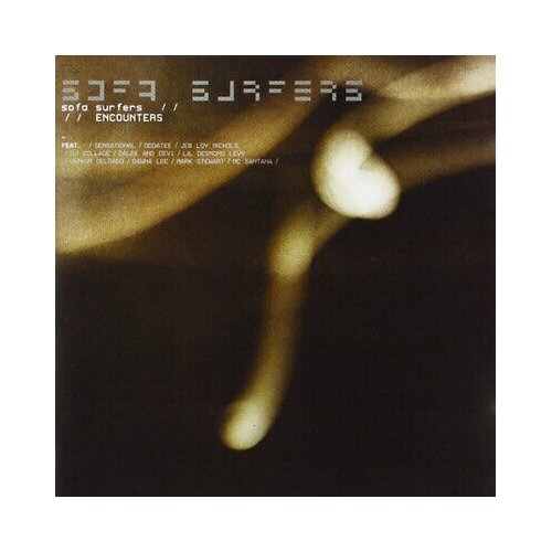 SOFA Surfers - Encounters Cene