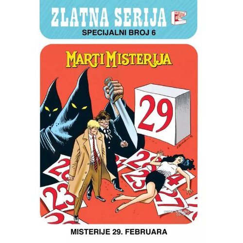 Veseli četvrtak Grupa autora - Zlatna serija - Specijalni broj 6 - Misterije 29. februara Cene